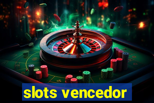slots vencedor