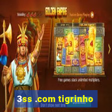3ss .com tigrinho