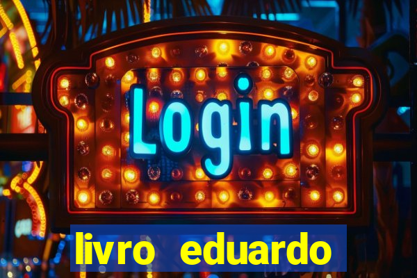 livro eduardo fortuna mercado financeiro