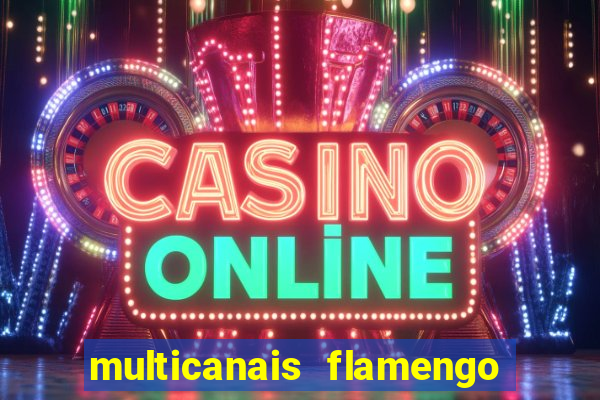 multicanais flamengo x bolivar