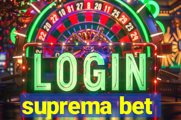 suprema bet