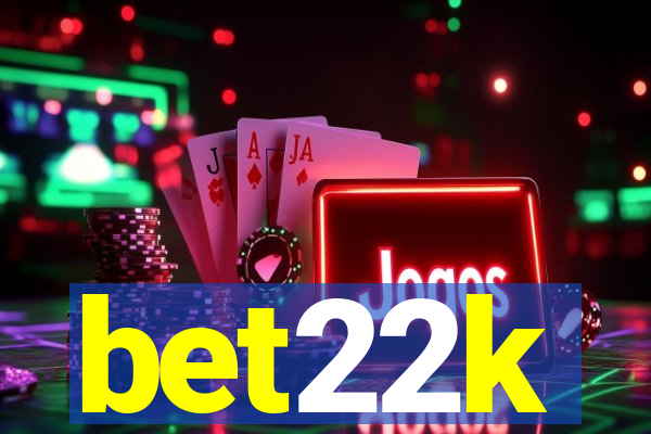 bet22k