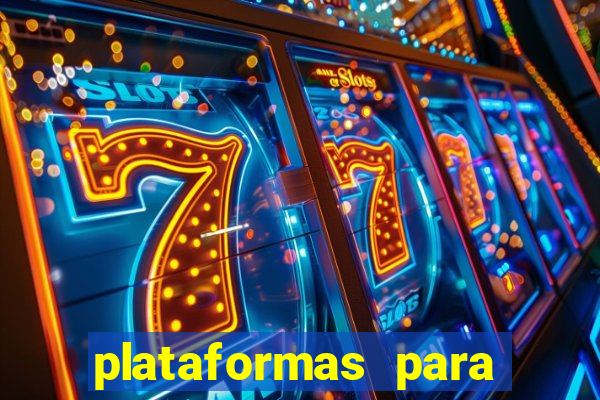 plataformas para jogar demo
