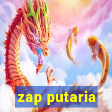 zap putaria
