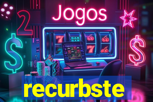 recurbste