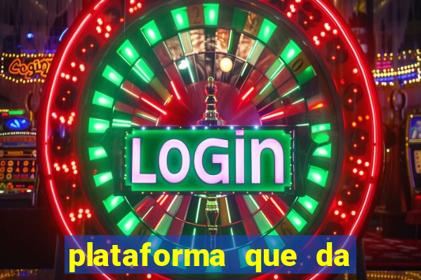 plataforma que da 30 reais no cadastro