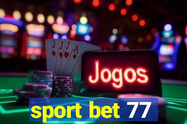 sport bet 77