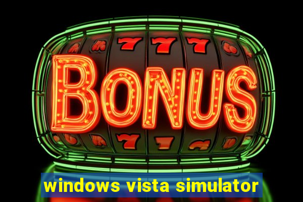 windows vista simulator