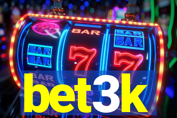 bet3k