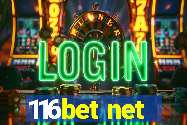 116bet net