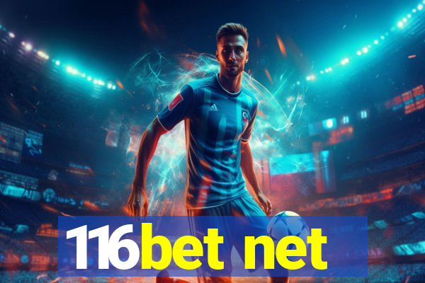 116bet net