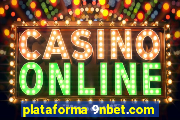 plataforma 9nbet.com