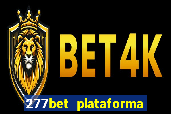 277bet plataforma de jogos