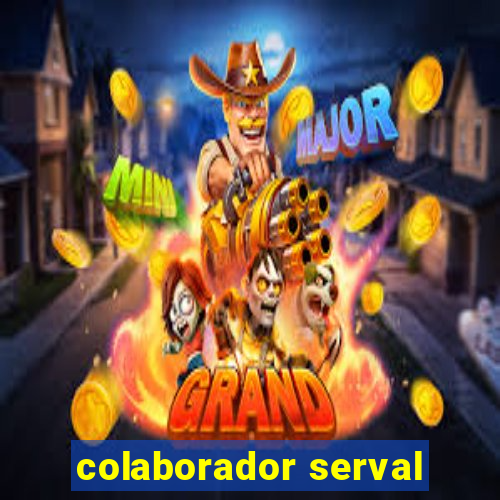 colaborador serval