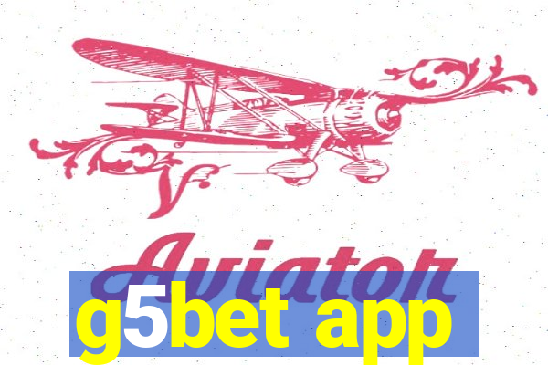 g5bet app