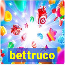 bettruco
