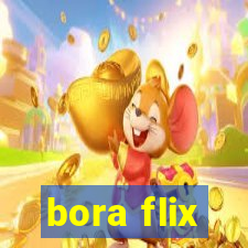 bora flix