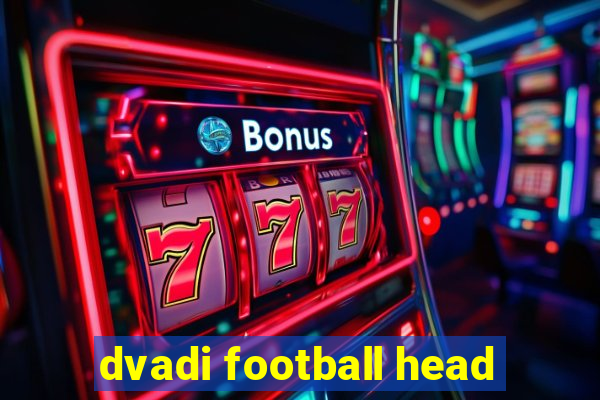 dvadi football head