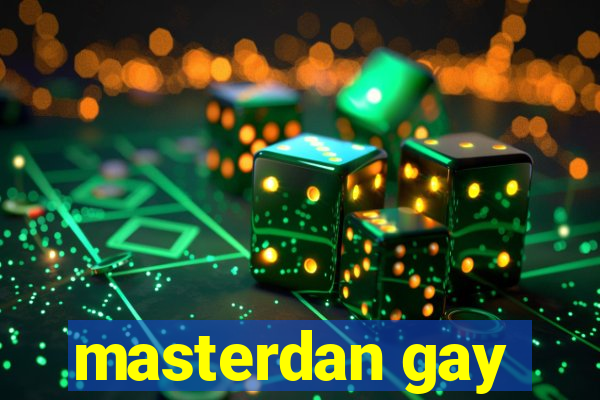 masterdan gay