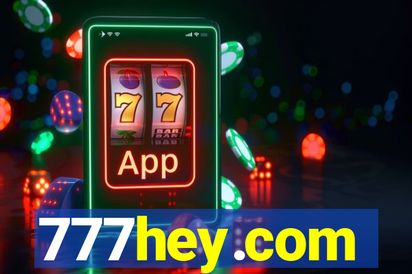 777hey.com