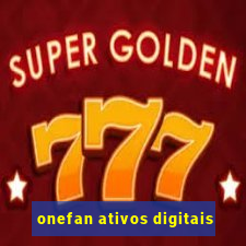 onefan ativos digitais