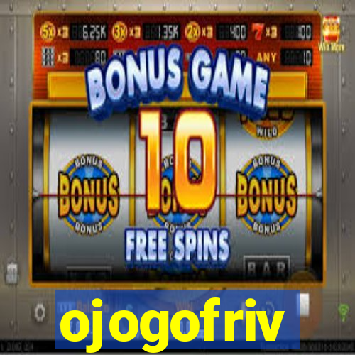 ojogofriv