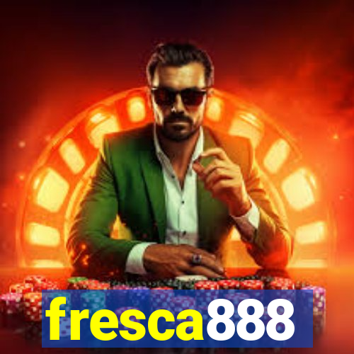 fresca888