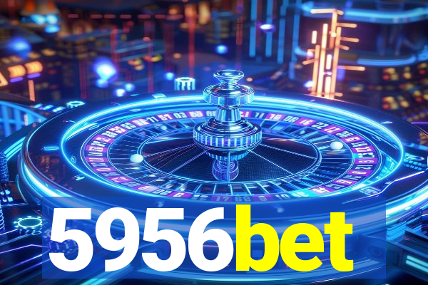5956bet