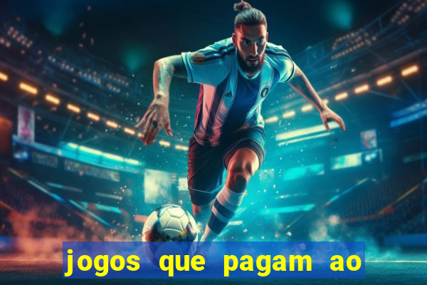 jogos que pagam ao se cadastrar