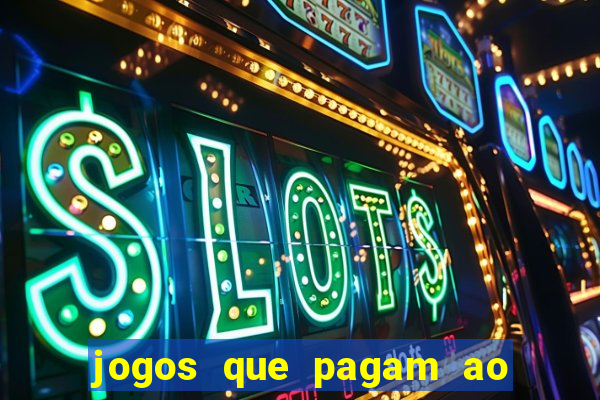 jogos que pagam ao se cadastrar