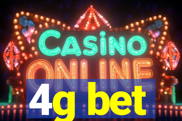 4g bet