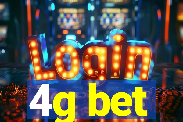4g bet