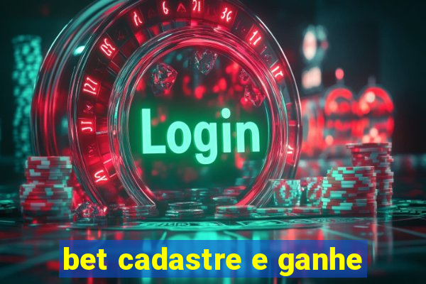 bet cadastre e ganhe