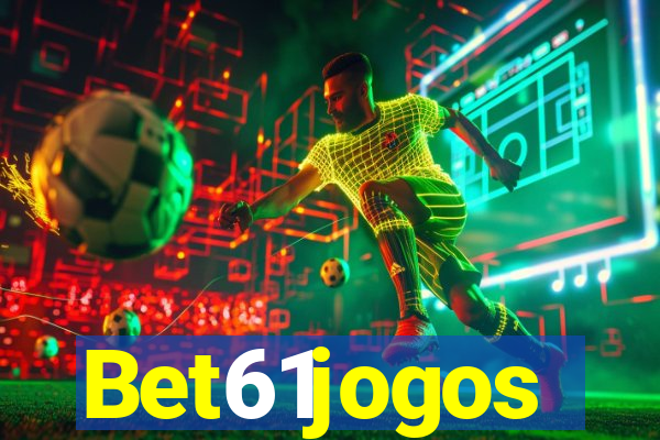 Bet61jogos
