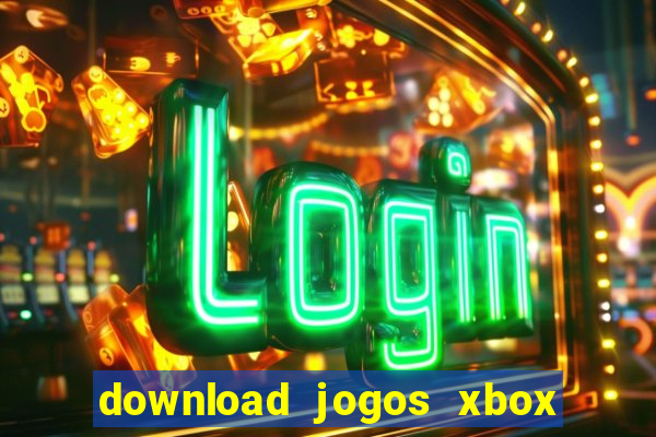 download jogos xbox 360 utorrent