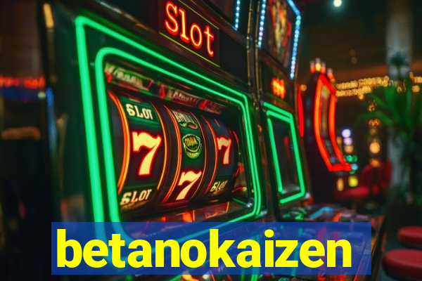 betanokaizen