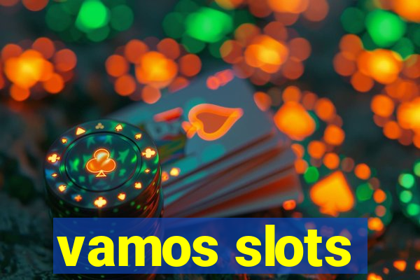 vamos slots