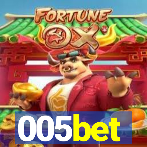 005bet