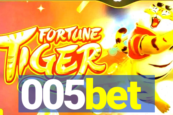 005bet