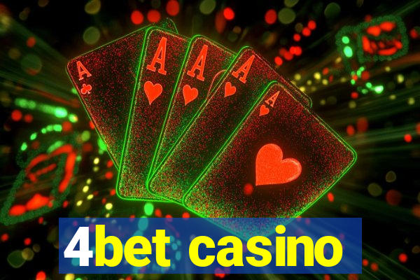 4bet casino