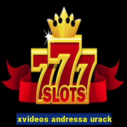 xvideos andressa urack