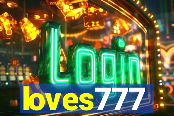 loves777