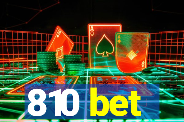810 bet