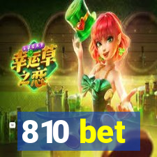 810 bet