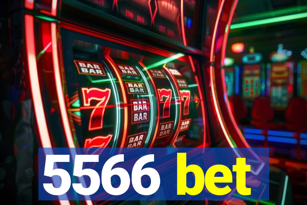 5566 bet