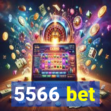 5566 bet