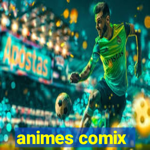 animes comix