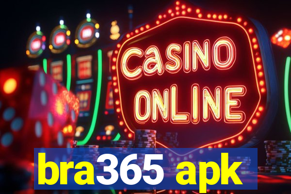 bra365 apk