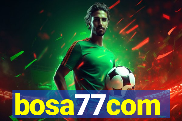 bosa77com