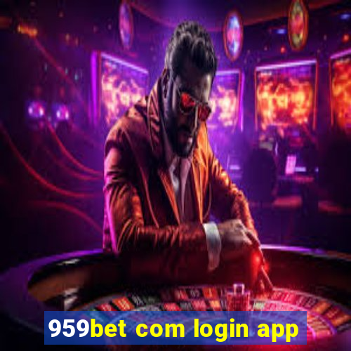 959bet com login app